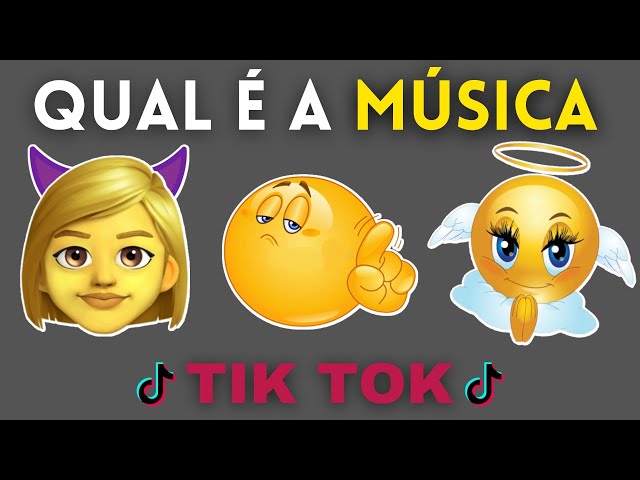 ADIVINHE A MÚSICA DO TIK TOK COM EMOJIS - DESAFIO MUSICAL #40