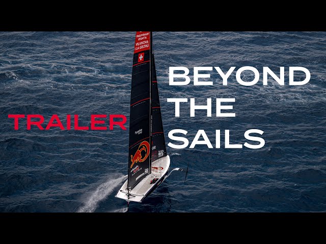 Alinghi Red Bull Racing // BEYOND THE SAILS ⛨ - trailer