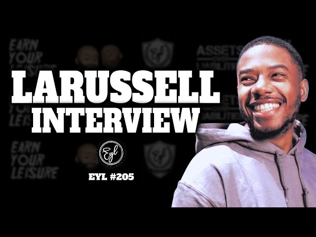 LaRussell on Offer Based Business, Giving Fans Streaming Revenue, & Independence