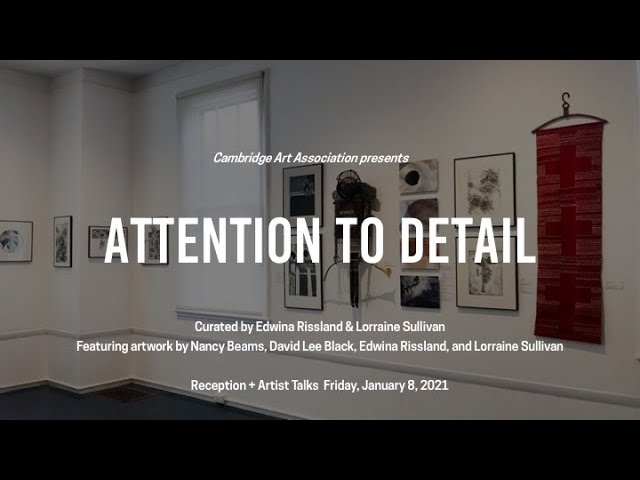Attention to Detail: Virtual Reception + Artist Talk
