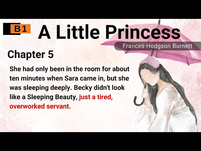 Learn English Through Story🌺Level 3⭐A Little Princess Chapter 5⭐B1⭐Graded Reader