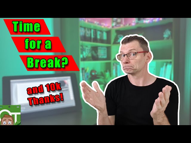 Why I'm Taking a Break After Reaching 10k Subs