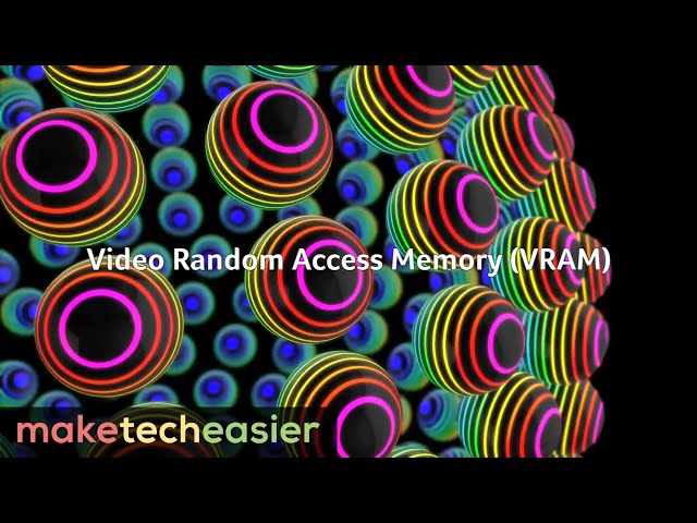 What is VRAM, How to Check it, and Can You Increase It?