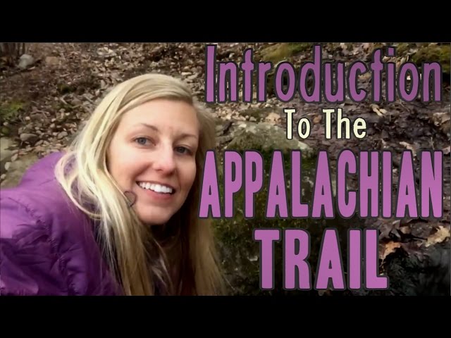 Introduction to the Appalachian Trail