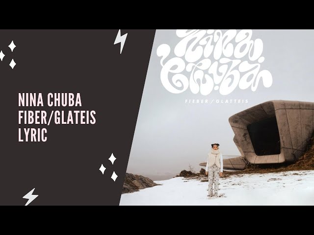 Nina Chuba - Fieber/Glateis (Lyric Edition)