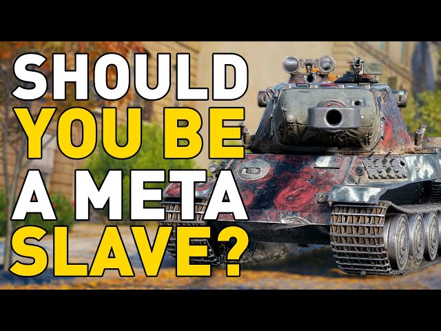 Should you be a META SLAVE in World of Tanks?