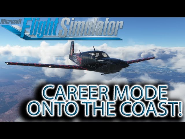 Microsoft Flight Simulator | Career Mode | Onto The Coast