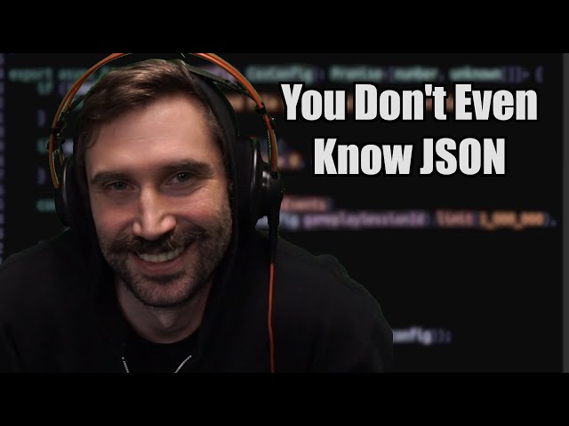JSON, I hardly know 'er