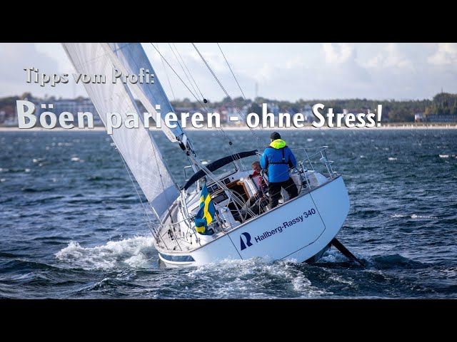 Seemannschaft: Böen parieren - So segelt ihr ohne Stress durch eine Bö