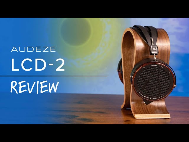 Audeze LCD-2 Headphones REVIEW