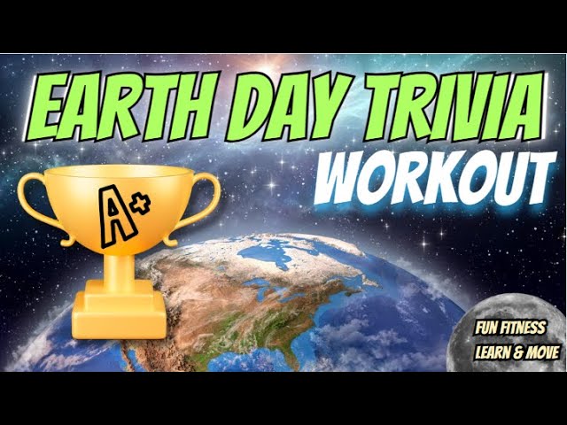 EARTH DAY Trivia Workout! Fun Family Fitness for Kids! Learn & Move! Brain Break | Kids Workout