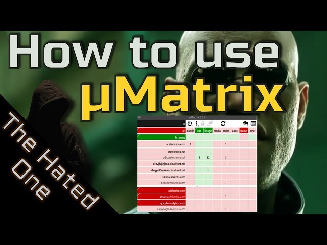 How to use uMatrix to protect your online privacy & improve security | uMatrix tutorial