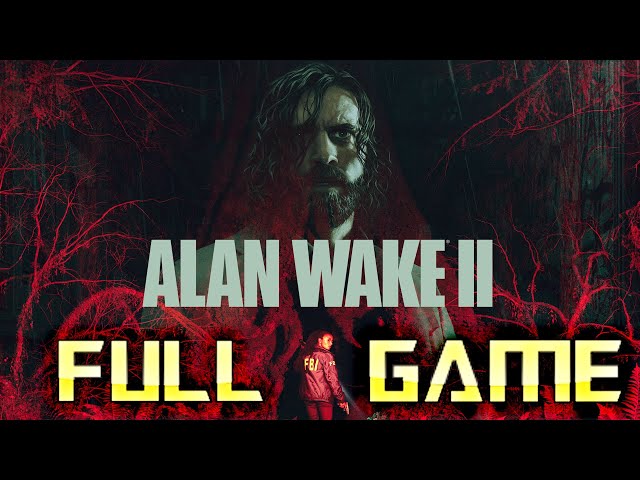 Alan Wake 2 | Full Game Walkthrough | No Commentary