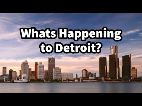 Whats Happening to Detroit?
