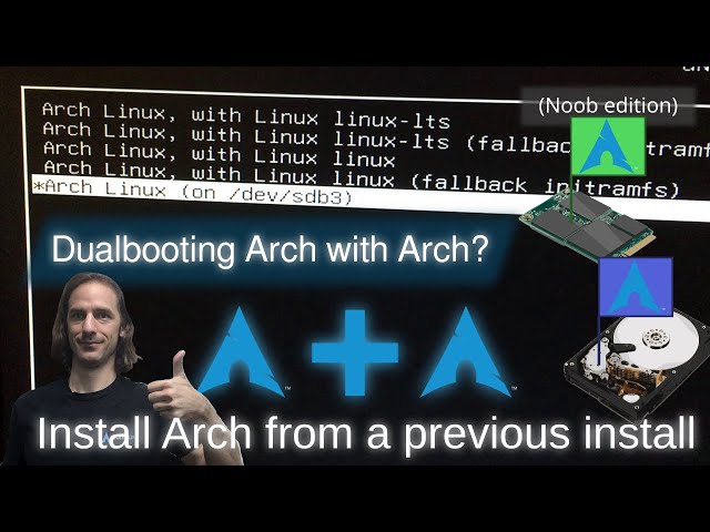 Installing Arch from an existing Arch install: dual boot Arch with Arch