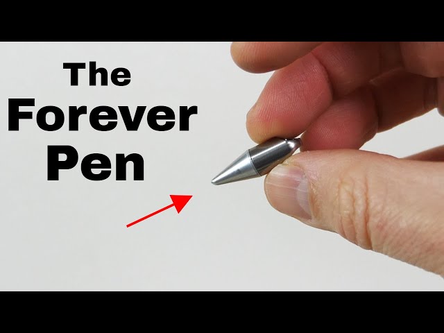 How Long Does The Forever Pen Really Last?