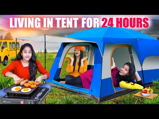 LIVING IN ONE TENT FOR 24 HOURS CHALLENGE 🤩 | PULLOTHI