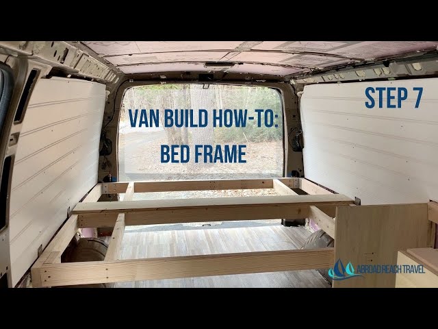 How to Build a Van Bed Frame | Van Build Step 7