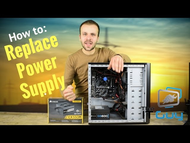 How to Replace a Power Supply in a Desktop PC - Advice and installation