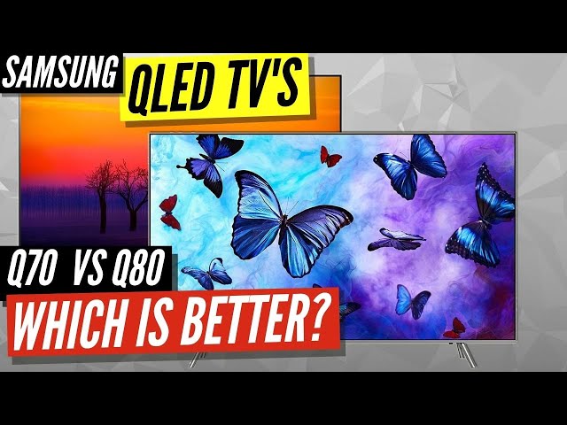 Samsung Q70 vs Q80 QLED TV Comparison