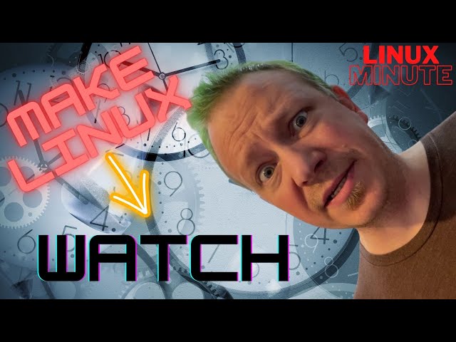 Make Linux Watch for You!