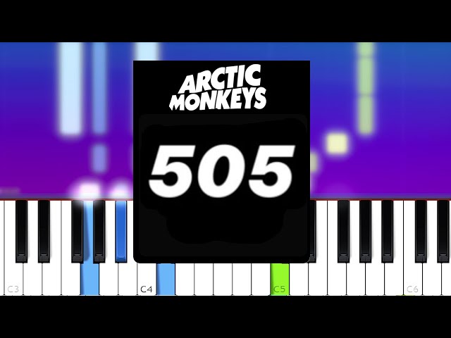 Arctic Monkeys - 505 (Piano Tutorial)