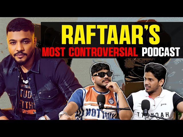Raftaar Bhai’s most Controversial Podcast | Realhit