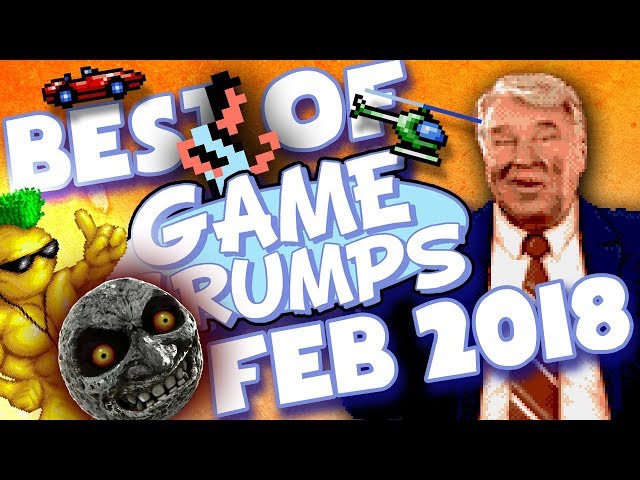 BEST OF Game Grumps - February 2018