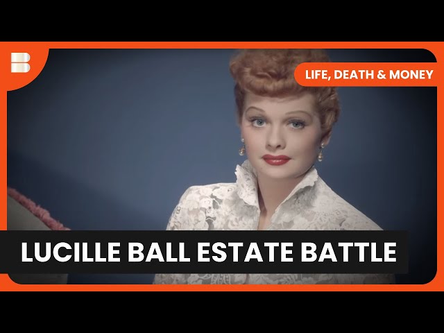 Lucille Ball vs. Desi Drama! - Life, Death & Money - Documentary