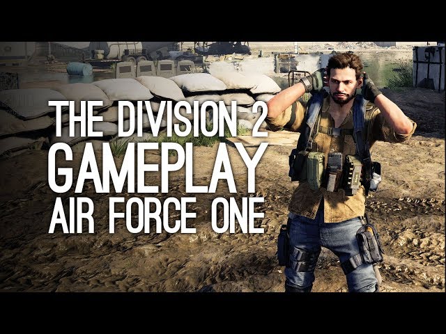 The Division 2 Gameplay: Let's Play Tom Clancy's The Division 2 at E3 2018 - YEAAAH SHIMMY!