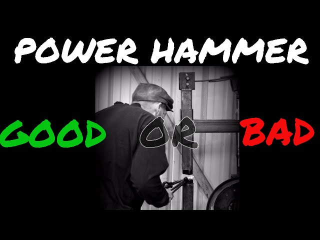 Advantages and Disadvantages Power Hammers // Is Using a Power Hammer Right for You?