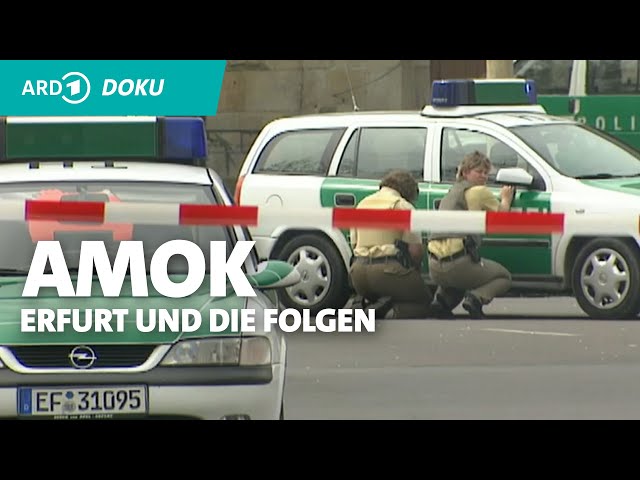 AMOK - Erfurt und seine Folgen