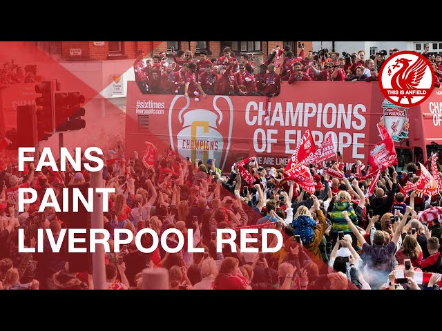 Liverpool FC Champions League Parade: Fans paint city red