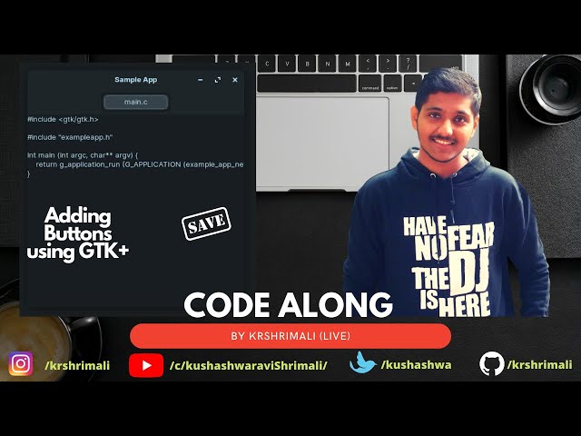 Code Along | Adding buttons to the app using GTK3.0 (In C/C++): #3 | #GTK #Linux #Live