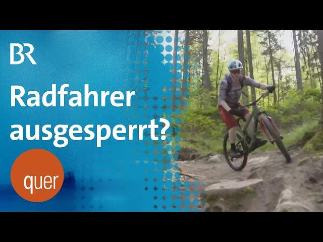 Mountainbiker fürchten Waldgesetz | quer vom BR