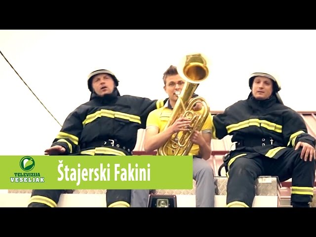 Štajerski fakini - Gasilec je junak (official HD video)