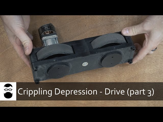 Crippling Depression - Part 3 (Drive System)