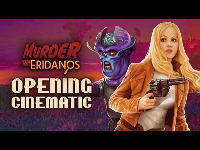 The Outer Worlds: Murder on Eridanos – Official Opening Cinematic
