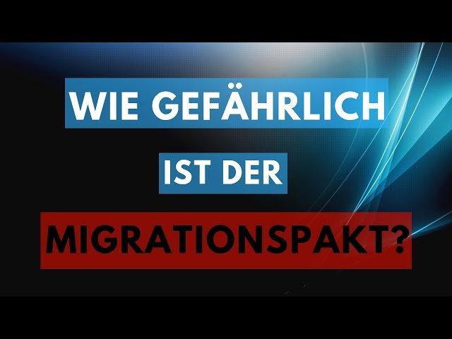 #Migrationspakt - Wie gefährlich ist der Migrationspakt?