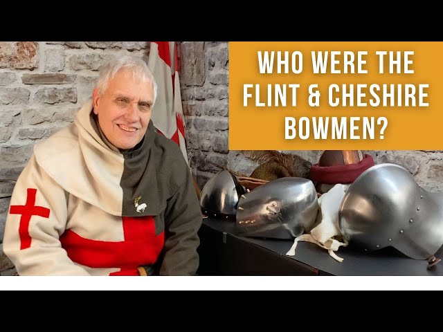 Who were the Flint & Cheshire Bowmen?