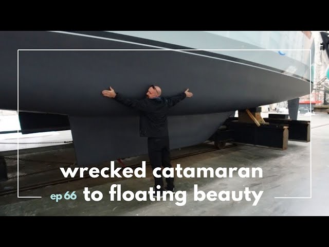 WRECKED CATAMARAN TO FLOATING BEAUTY//Count Down To Splash-Episode 66