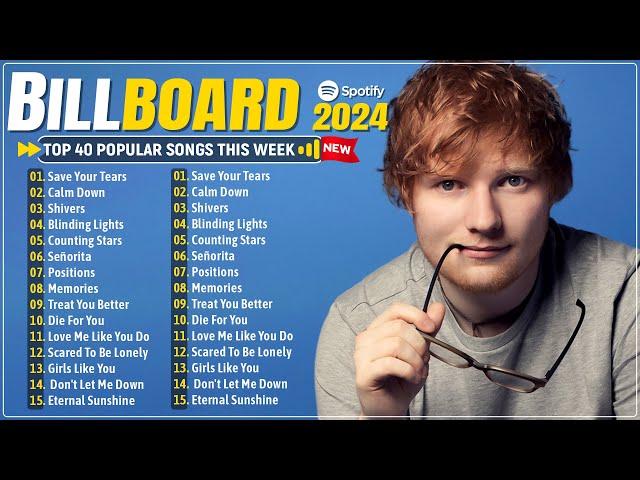 Billboard Top 50 This Week 🔥 Spotify Playlist 2024 ❄Ed Sheeran, Maroon 5, The Weeknd, Dua Lipa cover