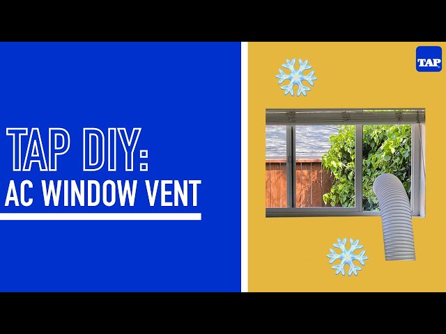 TAP DIY: Air Conditioning Window Vent Kits