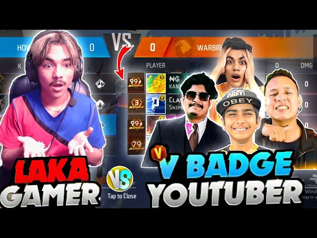 4 v badge youtuber vs Laka Gamer😱 15 ki strike hogai mere 🥰
