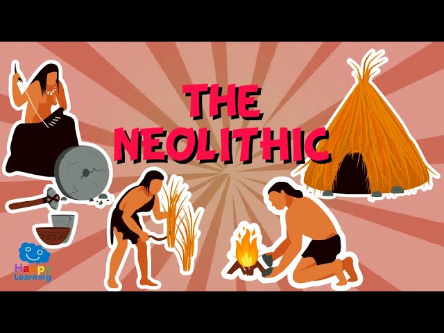 THE NEOLITHIC  | Educational Videos for Kids