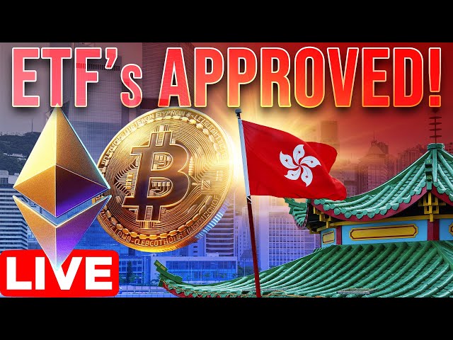 Bitcoin & Ethereum ETF's Approved in Hong Kong!🚀LIVE🔴