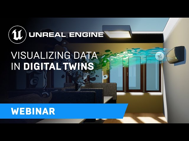 Visualizing Data in Digital Twins with Unreal Engine | Webinar