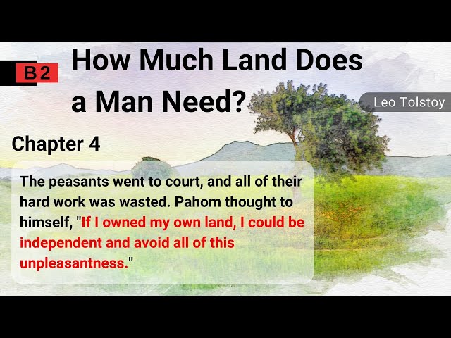 Learn English Through Story🌺Level 4⭐How Much Land Does a Man Need? Chapter 4⭐B2⭐Graded Reader