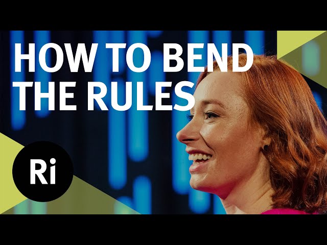 Christmas Lectures 2019: How to Bend the Rules - Hannah Fry