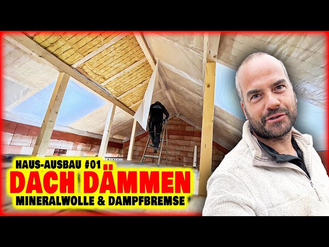 DACH DÄMMEN - Mineralwolle & Dampfbremse anbringen! | Haus-Innenausbau #01 | Home Build Solution
